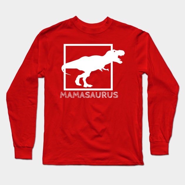 MAMASAURUS Long Sleeve T-Shirt by Artistic Design